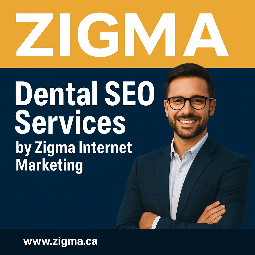 Dental SEO Services by Zigma Internet Marketing