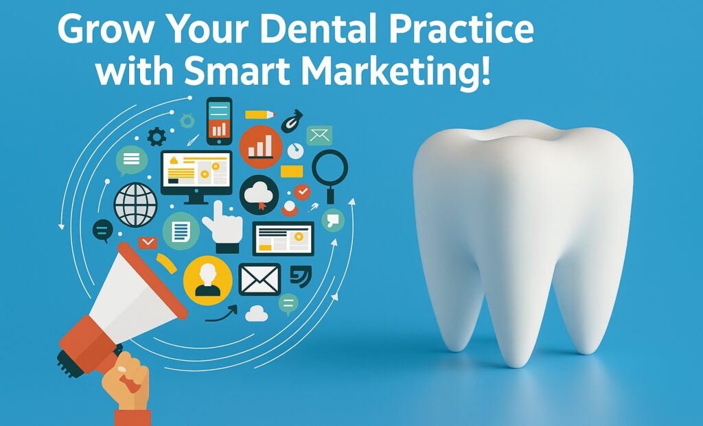 Smart Marketing for Dental Growth
