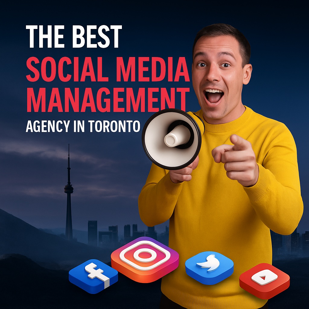 The Best Social Media Marketing Agency Toronto