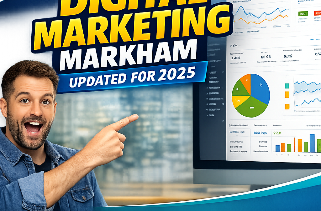 Digital Marketing Markham: Compare Smart, Choose Confidently